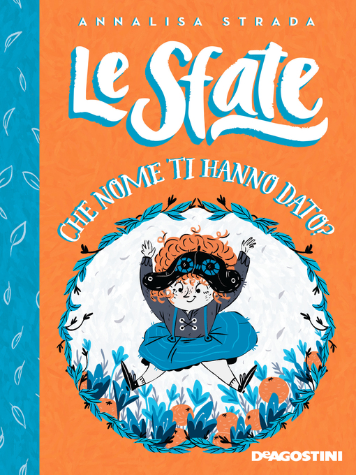 Title details for Le Sfate. Che nome ti hanno dato by Annalisa Strada - Available